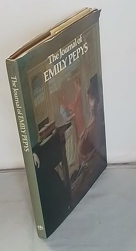 Image du vendeur pour The Journal of Emily Pepys. With an Introduction by Gillian Avery. mis en vente par Addyman Books