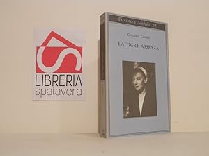 Bild des Verkufers fr La tigre assenza zum Verkauf von Libreria Spalavera