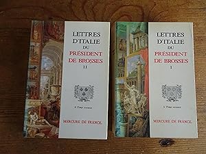 LETTRES D'Italie Du Président De Brosses Tome Premier + Tome Second