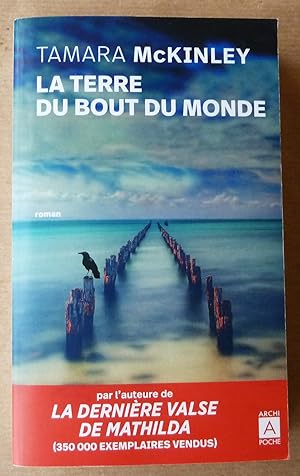 Seller image for La Terre du bout du monde. Traduit de l'anglais par Danile Momont. for sale by librairie sciardet