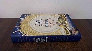 Seller image for Ten Cities that Made an Empire for sale by BoundlessBookstore