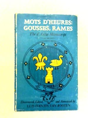 Image du vendeur pour Mots d'Heures: Gousses, Rames - The d'Antin Manuscript mis en vente par World of Rare Books