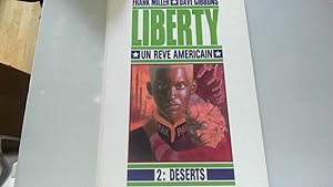 Bild des Verkufers fr Liberty, un rve amricain (tome 2) : Dserts zum Verkauf von JLG_livres anciens et modernes