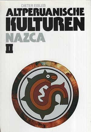 Altperuanische Kulturen. Band II. Nazca. Abt. Amerikanische Archäologie III. SMPK.