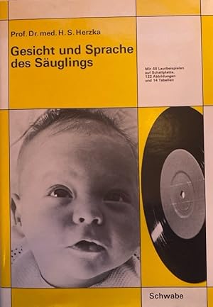 Gesicht und Sprache des Säuglings. (Inkl. Vinyl)