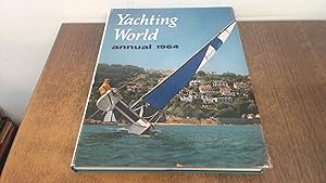 Seller image for Yachting World annual 1964 for sale by BoundlessBookstore