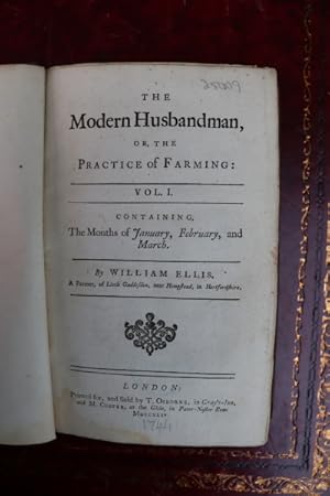 The modern husbandman, or, the paractice of farming. Vol.1 - Vol. IV.