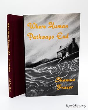 Image du vendeur pour Where Human Pathways End: Tales of the Dead and the Un-Dead mis en vente par Rare Collections