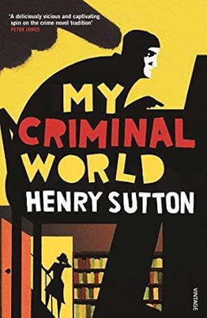 Seller image for My Criminal World for sale by WeBuyBooks