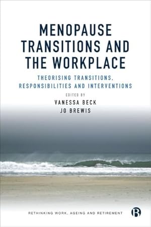 Immagine del venditore per Menopause and the Workplace : Theorizing Transitions, Responsibilities and Interventions venduto da GreatBookPrices