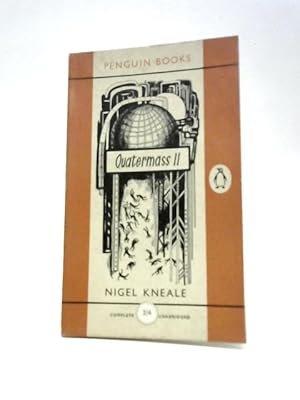 Seller image for Quatermass II: A Play For Television In Six Parts for sale by World of Rare Books