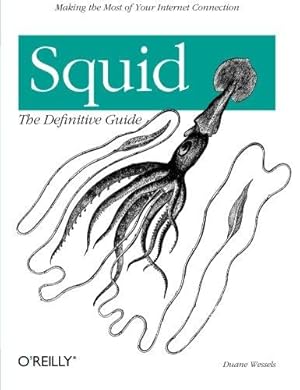 Bild des Verkufers fr Squid: The Definitive Guide zum Verkauf von WeBuyBooks