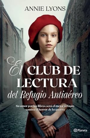 Seller image for El club de lectura del refugio antiareo/ The Air Raid Book Club -Language: Spanish for sale by GreatBookPrices
