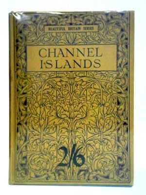 Seller image for Beautiful Britain: The Channel Islands for sale by World of Rare Books