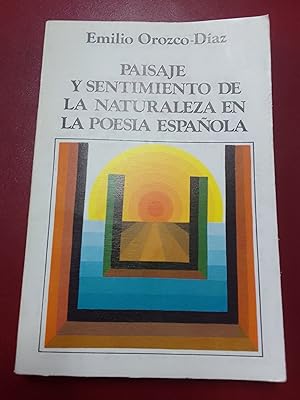 Paisaje y sentimiento de la naturaleza en la poesía española