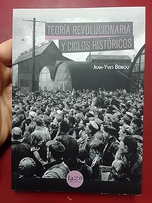 Bild des Verkufers fr Teora revolucionaria y ciclos histricos zum Verkauf von Librera Eleutheria