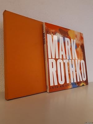 Imagen del vendedor de The Art of Mark Rothko: Into an Unknown World a la venta por Klondyke