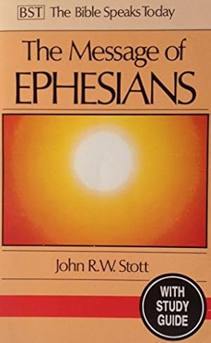 Immagine del venditore per Message of Ephesians: God's New Society (The Bible Speaks Today) venduto da WeBuyBooks