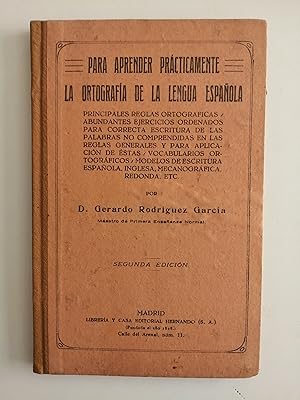 Para aprender prácticamente la ortografía de la lengua española : principales reglas ortográficas...