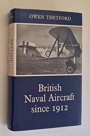 Seller image for British Naval Aircraft Since 1912 for sale by Maynard & Bradley
