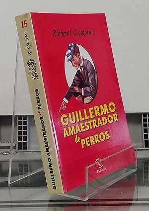 Imagen del vendedor de Guillermo amaestrador de perros (Aventuras de Guillermo 15) a la venta por Librera Dilogo