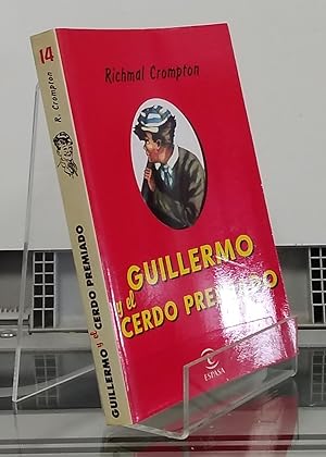 Imagen del vendedor de Guillermo y el cerdo premiado (Aventuras de Guillermo 14) a la venta por Librera Dilogo