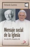 Imagen del vendedor de Mensaje social de la Iglesia : de Len XIII a Benedicto XVI a la venta por AG Library