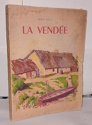 Seller image for La vende - gens et pays de chez nous for sale by Librairie Albert-Etienne