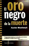 ORO NEGRO DE LA MUERTE, EL