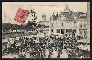 Carte postale Valence, Place du Champ-de-Mars, Marché aux Boeufs