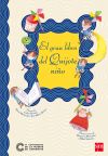 Seller image for El gran libro del Quijote nio for sale by Agapea Libros