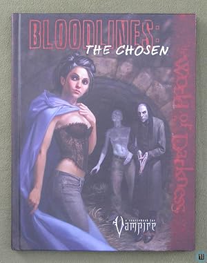 Bild des Verkufers fr Bloodlines: The Chosen (Vampire the Requiem) zum Verkauf von Wayne's Books