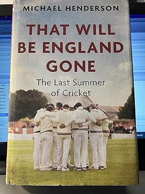 Seller image for That Will Be England Gone for sale by Frabjoy Books