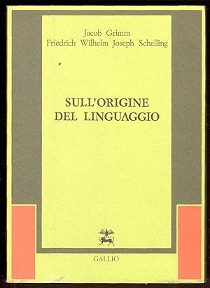 Image du vendeur pour Sull'origine del linguaggio. A cura di Giampiero Moretti mis en vente par Libreria antiquaria Atlantis (ALAI-ILAB)