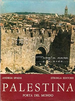 Palestina. Porta del mondo