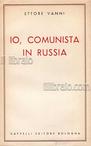 Io, comunista in Russia