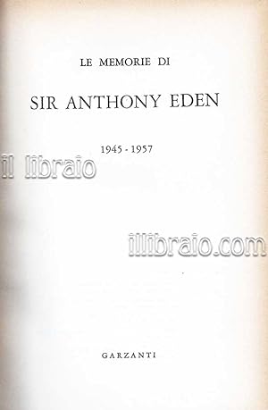 Le memorie di sir Anthony Eden 1945 - 1957