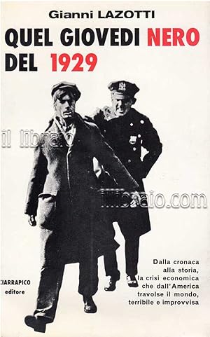 Seller image for Quel gioved? nero del 1929 for sale by IL LIBRAIO