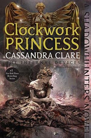 Seller image for Clockwork Princess: Volume 3 (Infernal Devices) for sale by WeBuyBooks