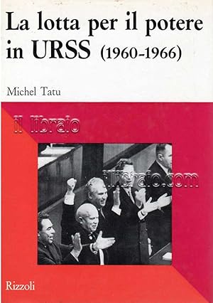 La lotta per il potere in URSS (1960 - 1966)