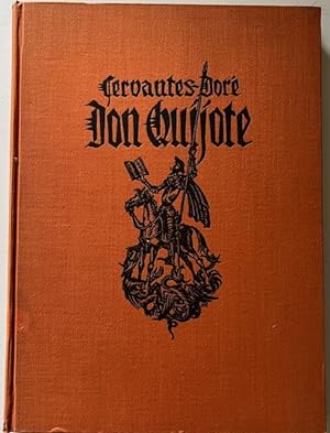 Leben und Taten des scharfsinnigen edlen Don Quijote von der Mancha. In den Bildern von Gustav Doré.