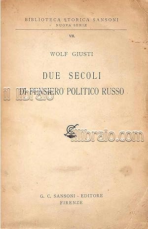 Due secoli di pensiero politico russo