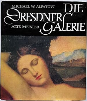 Seller image for Die Dresdner Galerie. Alte Meister. for sale by Antiquariat Lohmann