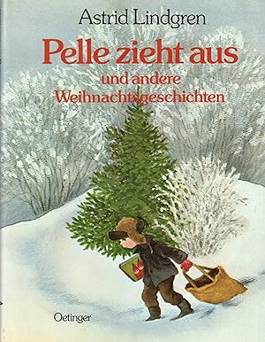 Seller image for Pelle zieht aus und andere Weihnachtsgeschichten for sale by Paderbuch e.Kfm. Inh. Ralf R. Eichmann