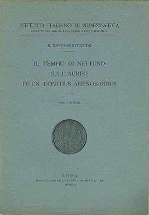 Bild des Verkufers fr Il tempio di Nettuno sull'aureo di CN. Domitius Ahenobarbus zum Verkauf von Biblioteca di Babele