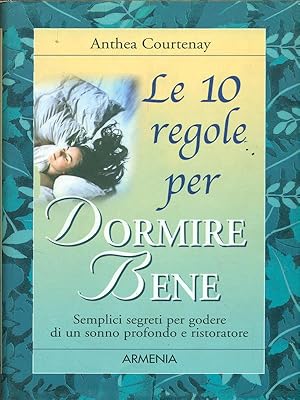 Imagen del vendedor de Le 10 regole per dormire bene a la venta por Librodifaccia