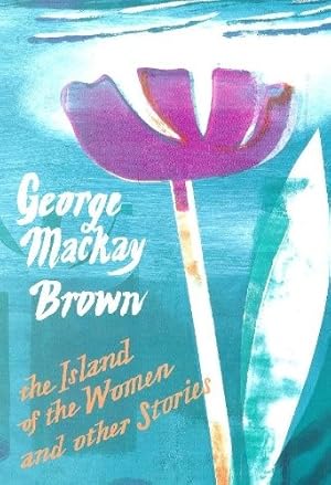Image du vendeur pour The Island of the Women And Other Stories mis en vente par WeBuyBooks