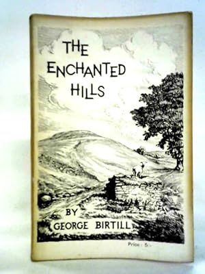 Image du vendeur pour The Enchanted Hills mis en vente par World of Rare Books