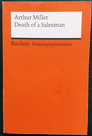 Death of a Salesma. Certain Private Conversations in Two Acts and a Requiem.