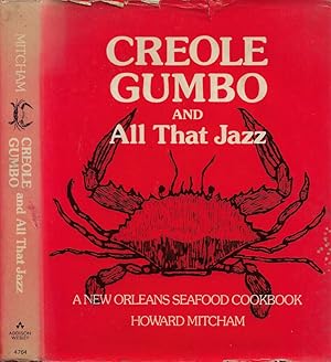 Bild des Verkufers fr Creole Gumbo and All That Jazz A New Orleans Seafood Cookbook zum Verkauf von Biblioteca di Babele